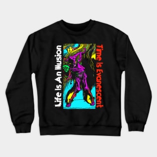 The Ephemerality of Time Crewneck Sweatshirt